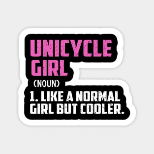 Unicycle Girl Like A Normal Girl But Cooler Sticker